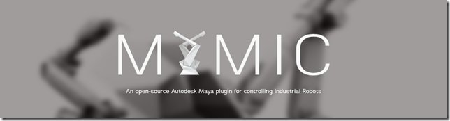 An open-source Autodesk Maya plugin for controlling Industrial Robots An open-source Autodesk Maya plugin for controlling Industrial Robots